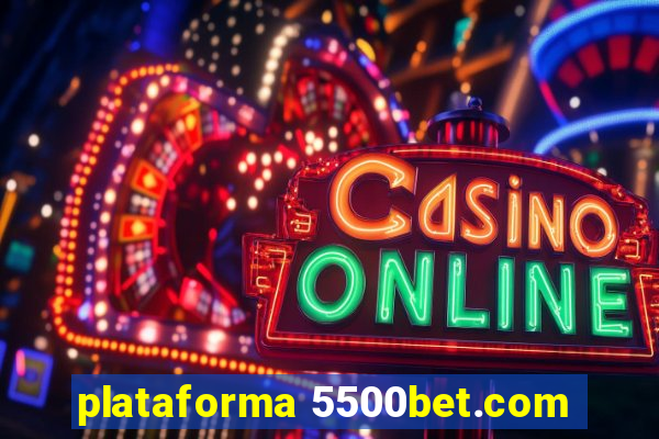 plataforma 5500bet.com